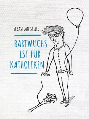 cover image of Bartwuchs ist für Katholiken